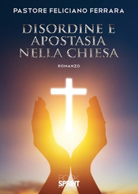 Disordine e apostasia nella chiesa - Librerie.coop