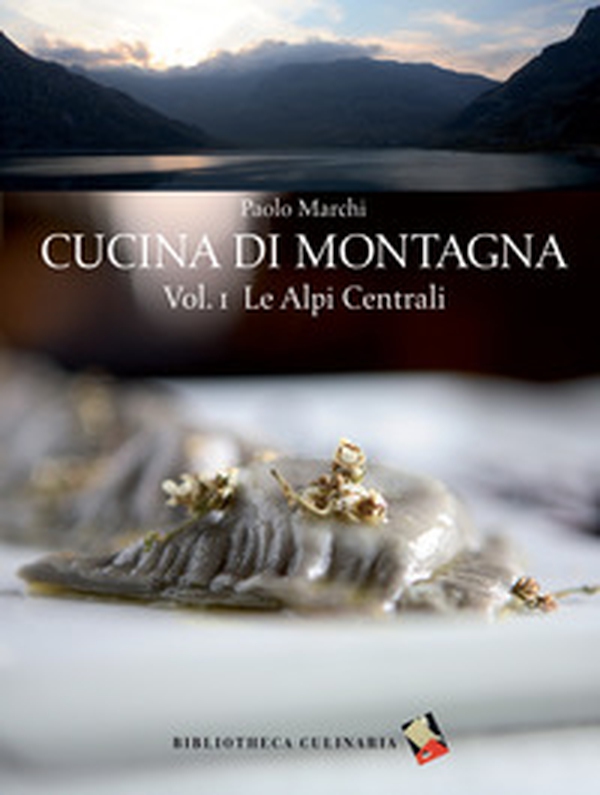 Cucina di montagna - Vol. 1 - Librerie.coop Cucina di montagna - Vol. 1 - Librerie.coop