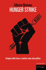 Hunger strike - Librerie.coop Hunger strike - Librerie.coop