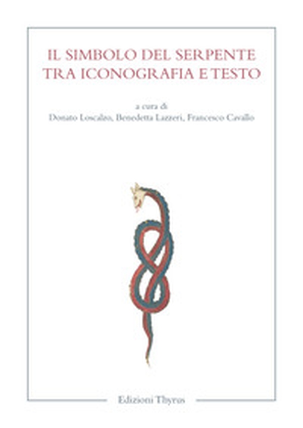 Il simbolo del serpente tra iconografia e testo - Librerie.coop