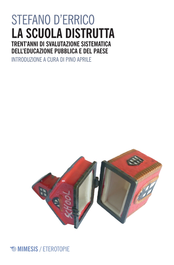 La scuola distrutta - Librerie.coop La scuola distrutta - Librerie.coop