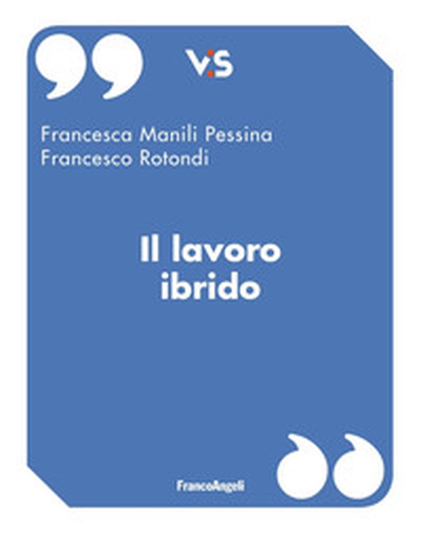 Il lavoro ibrido - Librerie.coop Il lavoro ibrido - Librerie.coop