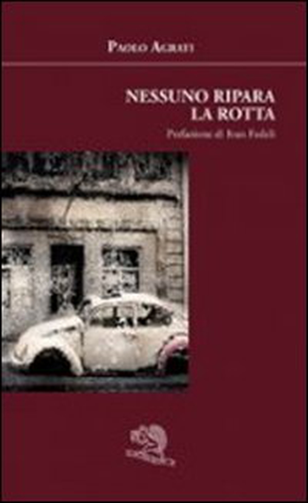 Nessuno ripara la rotta - Librerie.coop Nessuno ripara la rotta - Librerie.coop