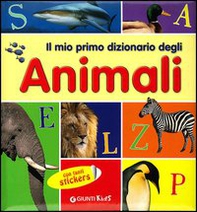 Il mio primo dizionario degli animali. Con adesivi - Librerie.coop Il mio primo dizionario degli animali. Con adesivi - Librerie.coop