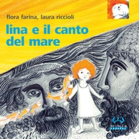 Lina e il canto del mare - Librerie.coop Lina e il canto del mare - Librerie.coop