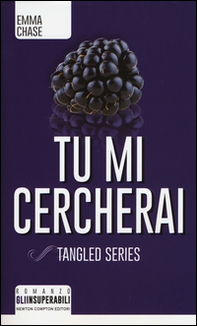 Tu mi cercherai. Tangled series - Librerie.coop Tu mi cercherai. Tangled series - Librerie.coop
