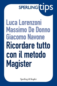 Ricordare tutto con il metodo Magister - Sperling Tips - Librerie.coop