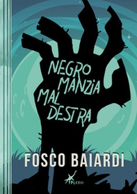 Negromanzia maldestra - Librerie.coop