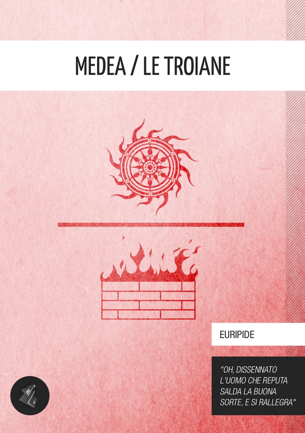 Medea / Le troiane - Librerie.coop Medea / Le troiane - Librerie.coop