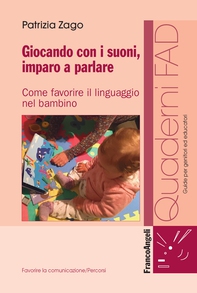 Giocando con i suoni, imparo a parlare - Librerie.coop Giocando con i suoni, imparo a parlare - Librerie.coop