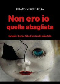 Non ero io quella sbagliata - Librerie.coop