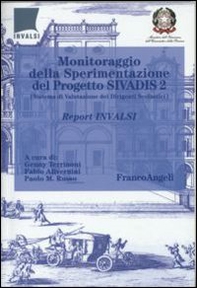 Monitoraggio della sperimentazione del progetto SIVADIS 2 (Sistema di Valutazione dei Dirigenti Scolastici). Report Invalsi - Librerie.coop