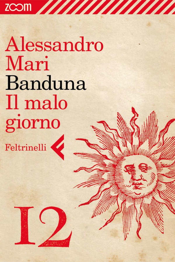 Banduna - 12. Il malo giorno - Librerie.coop Banduna - 12. Il malo giorno - Librerie.coop