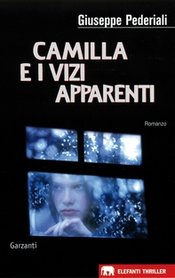 Camilla e i vizi apparenti - Librerie.coop Camilla e i vizi apparenti - Librerie.coop