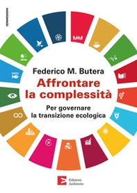 Affrontare la complessità. Per governare la transizione ecologica - Librerie.coop