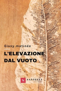 L'elevazione dal vuoto - Librerie.coop