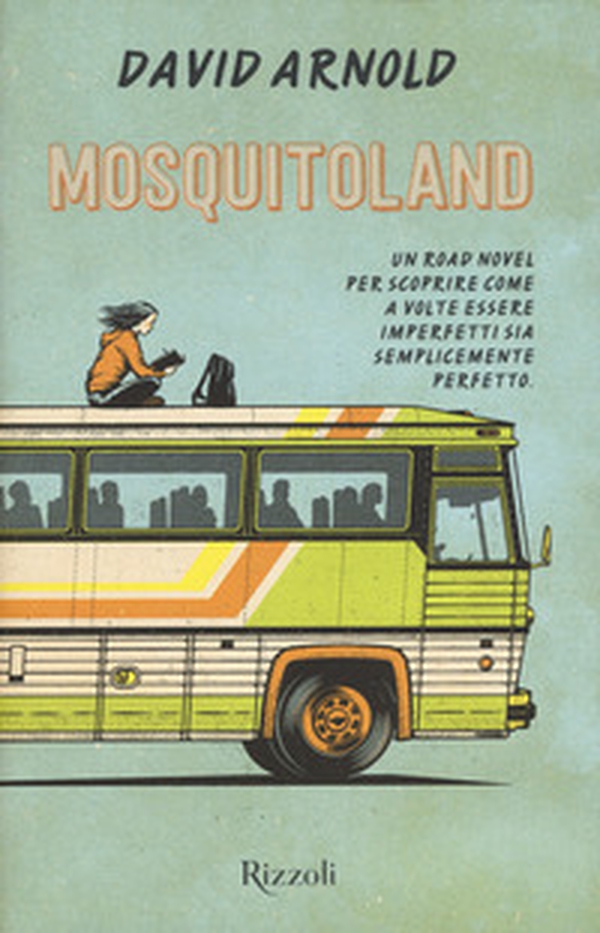 Mosquitoland - Librerie.coop Mosquitoland - Librerie.coop