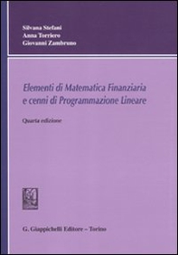 Elementi di matematica finanziaria e cenni di programmazione lineare - Librerie.coop Elementi di matematica finanziaria e cenni di programmazione lineare - Librerie.coop