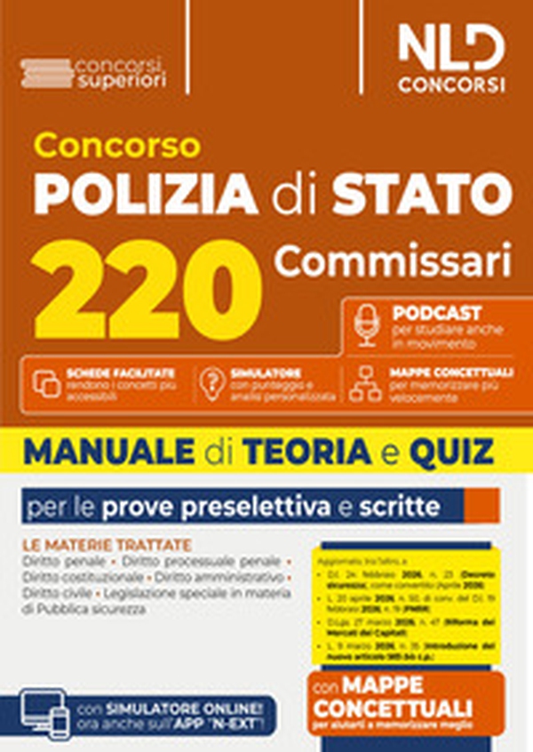 Concorso 220 Commissari Polizia di Stato 2026. Manuale di teoria e quiz per la prova preselettiva e per la prova scritta - Librerie.coop