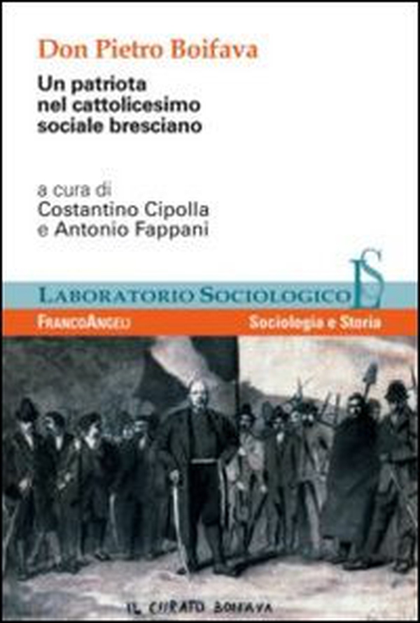 Don Pietro Boifava. Un patriota nel cattolicesimo sociale bresciano - Librerie.coop Don Pietro Boifava. Un patriota nel cattolicesimo sociale bresciano - Librerie.coop