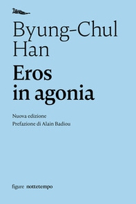 Eros in agonia - Librerie.coop Eros in agonia - Librerie.coop