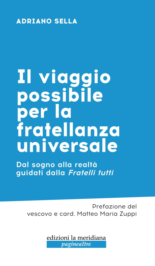 Il viaggio possibile per la fratellanza universale - Librerie.coop Il viaggio possibile per la fratellanza universale - Librerie.coop
