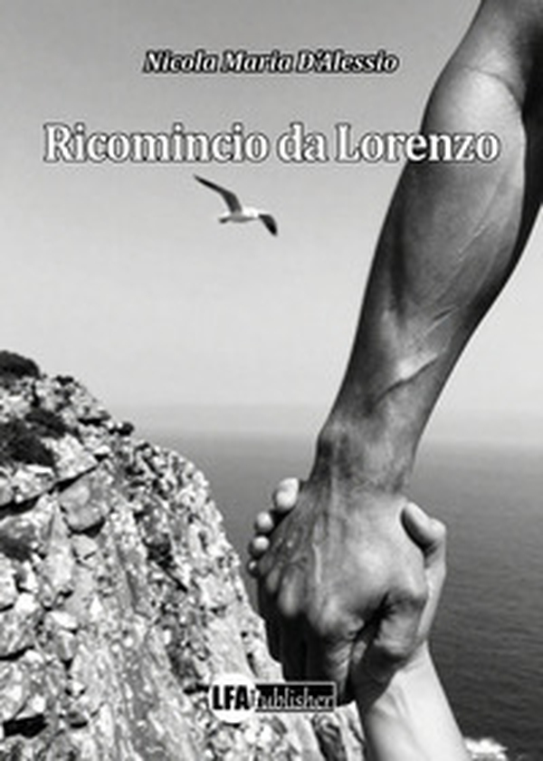Ricomincio da Lorenzo - Librerie.coop