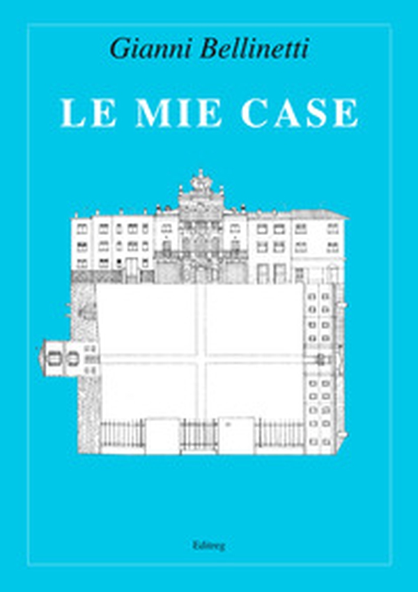 Le mie case - Librerie.coop Le mie case - Librerie.coop