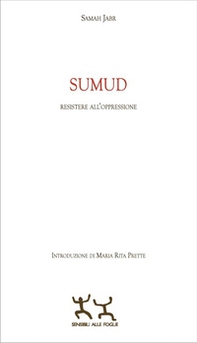 Sumud. Resistere all'oppressione - Librerie.coop