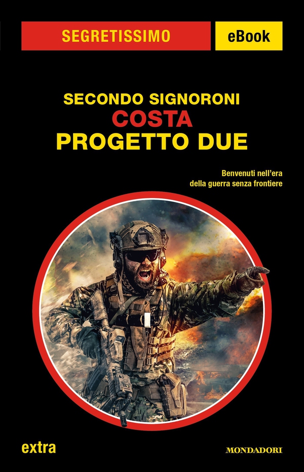 Costa - Progetto Due (Segretissimo) - Librerie.coop Costa - Progetto Due (Segretissimo) - Librerie.coop