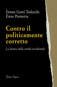 Contro il politicamente corretto - Librerie.coop