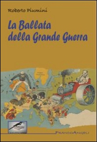 La ballata della grande guerra - Librerie.coop