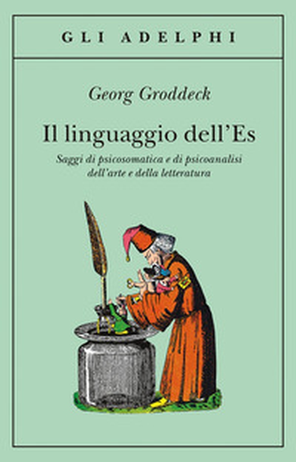 Il linguaggio dell'Es. Saggi di psicosomatica e di psicoanalisi dell'arte e della letteratura - Librerie.coop Il linguaggio dell'Es. Saggi di psicosomatica e di psicoanalisi dell'arte e della letteratura - Librerie.coop