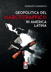 Geopolitica del narcotraffico in America Latina - Librerie.coop