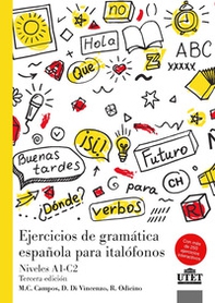 Ejercicios de gramática española para italofónos. Niveles A1-C2 - Librerie.coop