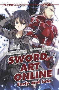 Sword art online novel. Early and late - Vol. 8 - Librerie.coop