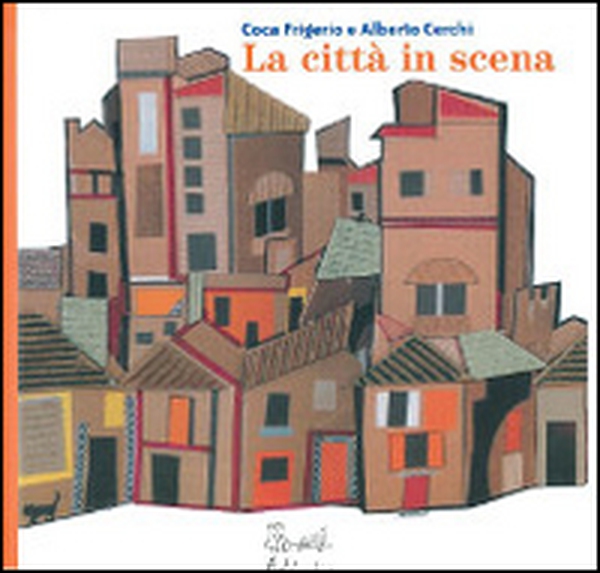 La città in scena - Librerie.coop La città in scena - Librerie.coop