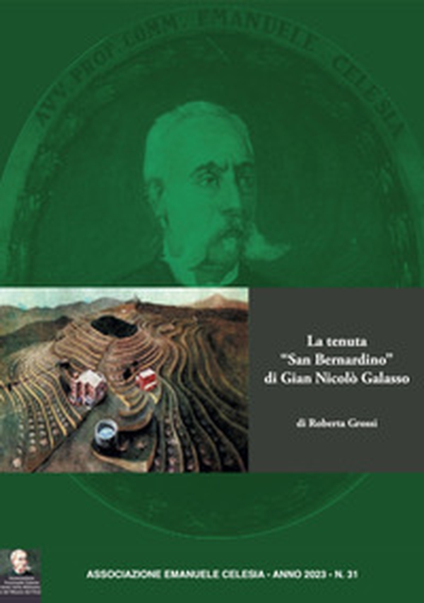 La tenuta «San Bernardino» di Gian Nicolò Galasso - Librerie.coop La tenuta «San Bernardino» di Gian Nicolò Galasso - Librerie.coop
