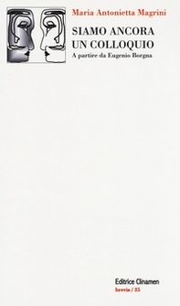Siamo ancora un colloquio. A partire da Eugenio Borgna - Librerie.coop