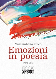 Emozioni in poesia - Librerie.coop Emozioni in poesia - Librerie.coop