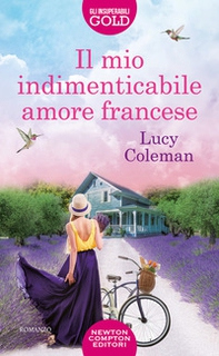 Il mio indimenticabile amore francese - Librerie.coop