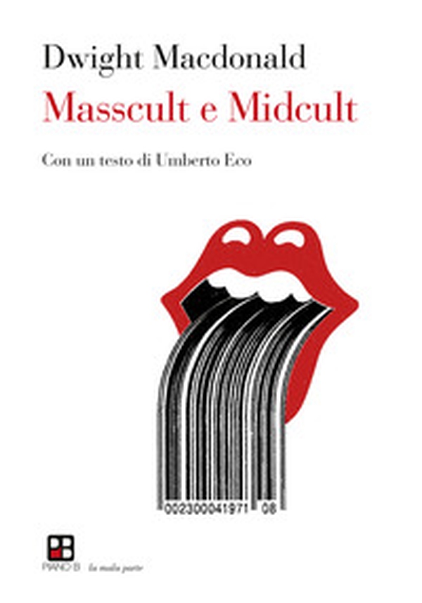 Masscult e midcult - Librerie.coop Masscult e midcult - Librerie.coop