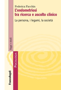 L'endometriosi tra ricerca e ascolto clinico - Librerie.coop