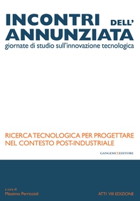 Ricerca tecnologica per progettare nel contesto post-industriale - Librerie.coop Ricerca tecnologica per progettare nel contesto post-industriale - Librerie.coop