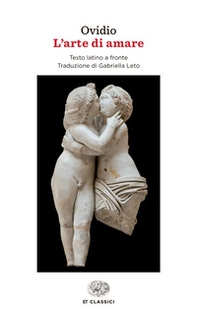 L'arte di amare. Testo latino a fronte - Librerie.coop