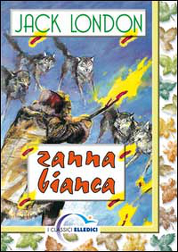 Zanna Bianca - Librerie.coop Zanna Bianca - Librerie.coop