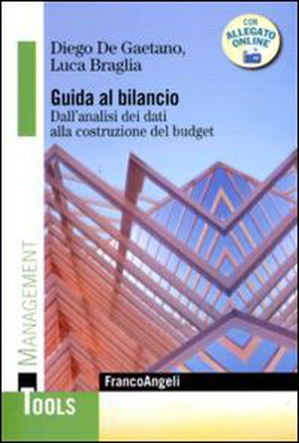 Guida al bilancio. Dall'analisi dei dati alla costruzione del budget - Librerie.coop Guida al bilancio. Dall'analisi dei dati alla costruzione del budget - Librerie.coop