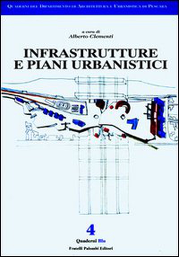 Infrastrutture e piani urbanistici - Librerie.coop Infrastrutture e piani urbanistici - Librerie.coop