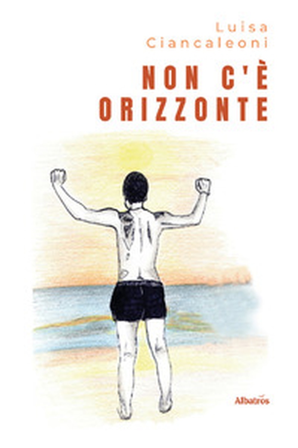 Non c'è orizzonte - Librerie.coop Non c'è orizzonte - Librerie.coop