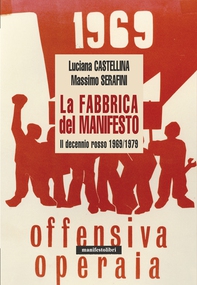 La fabbrica del Manifesto - Librerie.coop La fabbrica del Manifesto - Librerie.coop